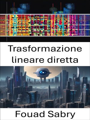 cover image of Trasformazione lineare diretta